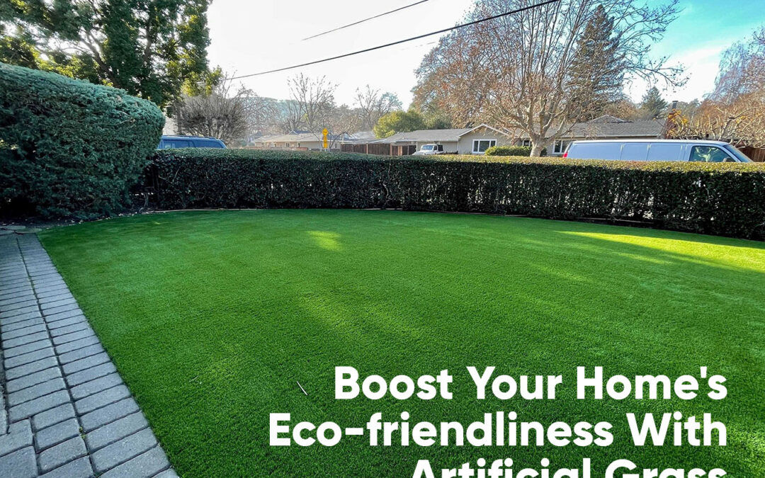 How Artificial Grass Contributes to Your Home’s Eco-Friendliness